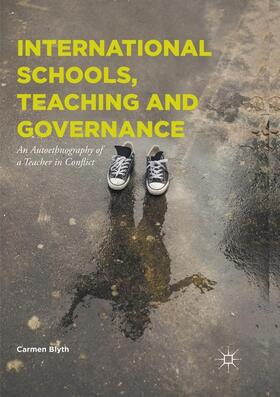 Blyth |  International Schools, Teaching and Governance | Buch |  Sack Fachmedien