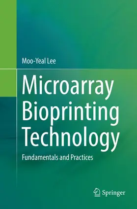 Lee |  Microarray Bioprinting Technology | Buch |  Sack Fachmedien