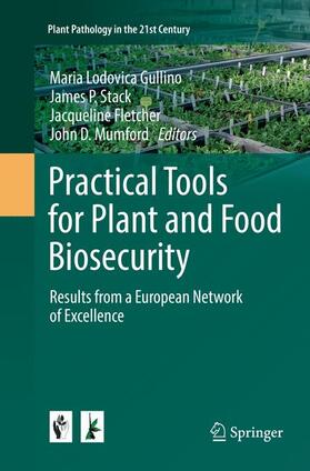 Gullino / Mumford / Stack |  Practical Tools for Plant and Food Biosecurity | Buch |  Sack Fachmedien