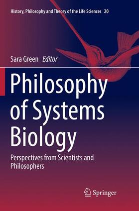 Green |  Philosophy of Systems Biology | Buch |  Sack Fachmedien