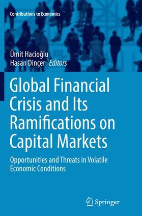 Dinçer / Hacioglu / Hacioglu |  Global Financial Crisis and Its Ramifications on Capital Markets | Buch |  Sack Fachmedien