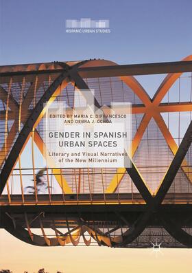 DiFrancesco / Ochoa | Gender in Spanish Urban Spaces | Buch | 978-3-319-83711-6 | sack.de