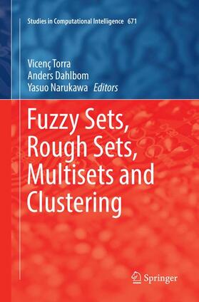 Torra / Narukawa / Dahlbom |  Fuzzy Sets, Rough Sets, Multisets and Clustering | Buch |  Sack Fachmedien