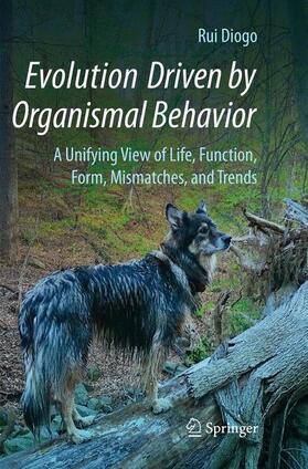 Diogo |  Evolution Driven by Organismal Behavior | Buch |  Sack Fachmedien