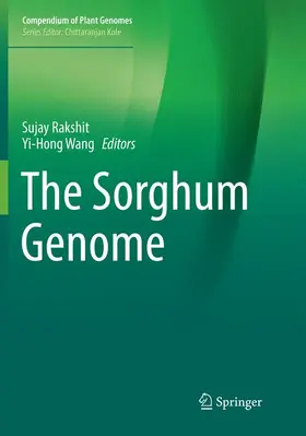 Wang / Rakshit |  The Sorghum Genome | Buch |  Sack Fachmedien