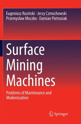 Rusinski / Rusinski / Pietrusiak |  Surface Mining Machines | Buch |  Sack Fachmedien