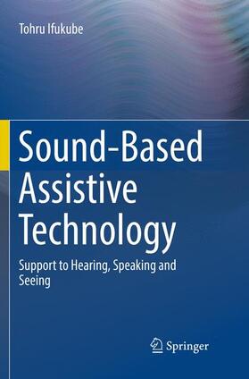 Ifukube |  Sound-Based Assistive Technology | Buch |  Sack Fachmedien