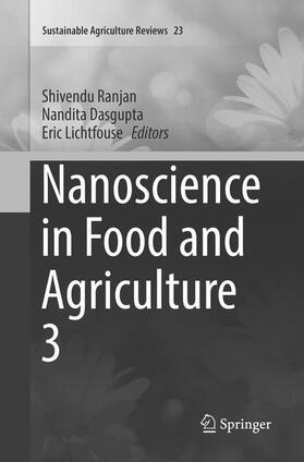 Ranjan / Lichtfouse / Dasgupta |  Nanoscience in Food and Agriculture 3 | Buch |  Sack Fachmedien