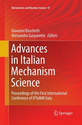 Gasparetto / Boschetti | Advances in Italian Mechanism Science | Buch | 978-3-319-83926-4 | sack.de