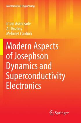 Askerzade / Cantürk / Bozbey |  Modern Aspects of Josephson Dynamics and Superconductivity Electronics | Buch |  Sack Fachmedien