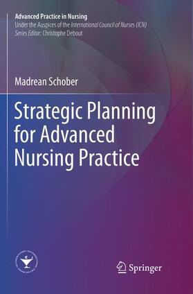 Schober |  Strategic Planning for Advanced Nursing Practice | Buch |  Sack Fachmedien