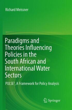 Meissner |  Paradigms and Theories Influencing Policies in the South African and International Water Sectors | Buch |  Sack Fachmedien