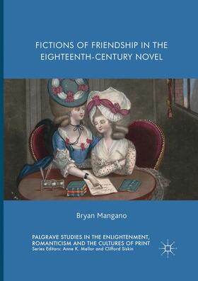 Mangano |  Fictions of Friendship in the Eighteenth-Century Novel | Buch |  Sack Fachmedien