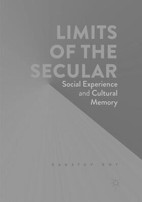 Roy |  Limits of the Secular | Buch |  Sack Fachmedien