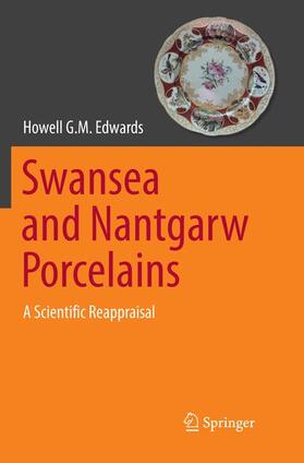 Edwards |  Swansea and Nantgarw Porcelains | Buch |  Sack Fachmedien