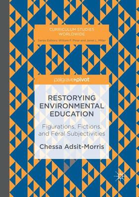 Adsit-Morris |  Restorying Environmental Education | Buch |  Sack Fachmedien