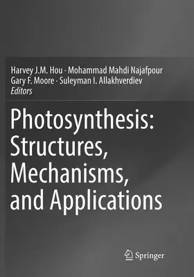 Hou / Allakhverdiev / Najafpour |  Photosynthesis: Structures, Mechanisms, and Applications | Buch |  Sack Fachmedien