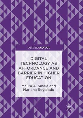 Smale / Regalado |  Digital Technology as Affordance and Barrier in Higher Education | Buch |  Sack Fachmedien
