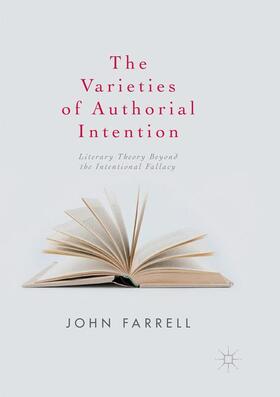 Farrell |  The Varieties of Authorial Intention | Buch |  Sack Fachmedien