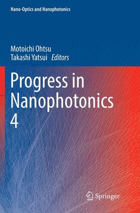 Yatsui / Ohtsu |  Progress in Nanophotonics 4 | Buch |  Sack Fachmedien