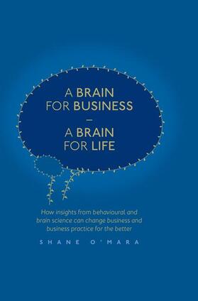 O'Mara |  A Brain for Business ¿ A Brain for Life | Buch |  Sack Fachmedien