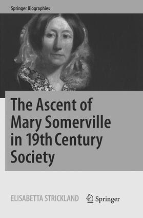 Strickland |  The Ascent of Mary Somerville in 19th Century Society | Buch |  Sack Fachmedien