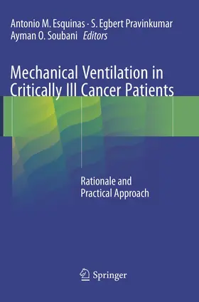 Esquinas / Soubani / Pravinkumar |  Mechanical Ventilation in Critically Ill Cancer Patients | Buch |  Sack Fachmedien