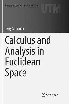 Shurman |  Calculus and Analysis in Euclidean Space | Buch |  Sack Fachmedien