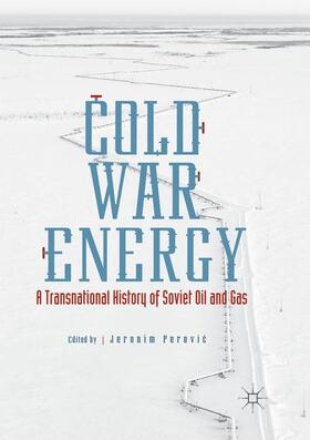 Perovic / Perovic |  Cold War Energy | Buch |  Sack Fachmedien