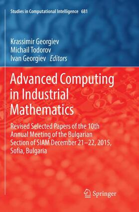 Georgiev / Todorov |  Advanced Computing in Industrial Mathematics | Buch |  Sack Fachmedien