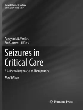 Claassen / Varelas |  Seizures in Critical Care | Buch |  Sack Fachmedien