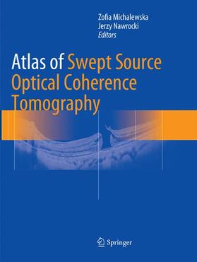Nawrocki / Michalewska |  Atlas of Swept Source Optical Coherence Tomography | Buch |  Sack Fachmedien