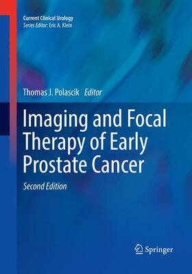 Polascik |  Imaging and Focal Therapy of Early Prostate Cancer | Buch |  Sack Fachmedien