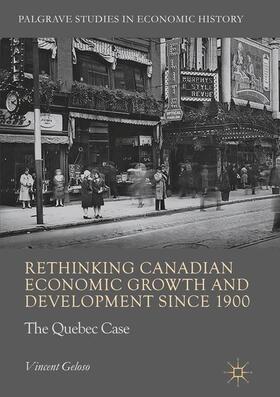Geloso |  Rethinking Canadian Economic Growth and Development since 1900 | Buch |  Sack Fachmedien