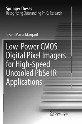Margarit |  Low-Power CMOS Digital Pixel Imagers for High-Speed Uncooled PbSe IR Applications | Buch |  Sack Fachmedien
