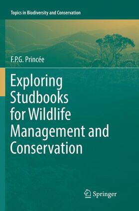 Princée |  Exploring Studbooks for Wildlife Management and Conservation | Buch |  Sack Fachmedien