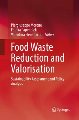 Morone / Tartiu / Papendiek |  Food Waste Reduction and Valorisation | Buch |  Sack Fachmedien