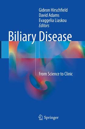 Hirschfield / Liaskou / Adams |  Biliary Disease | Buch |  Sack Fachmedien