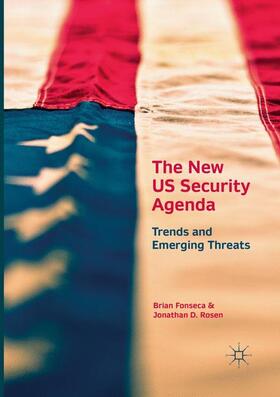 Rosen / Fonseca |  The New US Security Agenda | Buch |  Sack Fachmedien