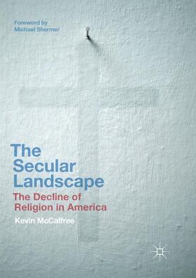 McCaffree |  The Secular Landscape | Buch |  Sack Fachmedien