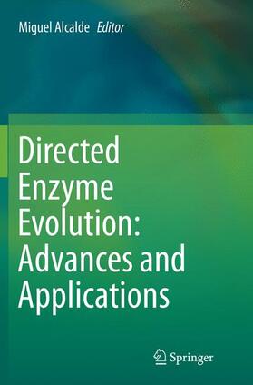 Alcalde |  Directed Enzyme Evolution: Advances and Applications | Buch |  Sack Fachmedien