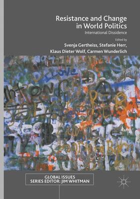 Gertheiss / Wunderlich / Herr |  Resistance and Change in World Politics | Buch |  Sack Fachmedien