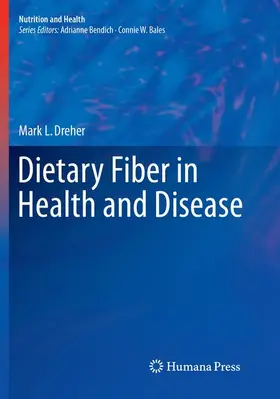 Dreher |  Dietary Fiber in Health and Disease | Buch |  Sack Fachmedien