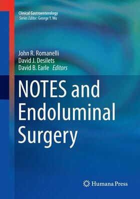 Romanelli / Earle / Desilets |  NOTES and Endoluminal Surgery | Buch |  Sack Fachmedien