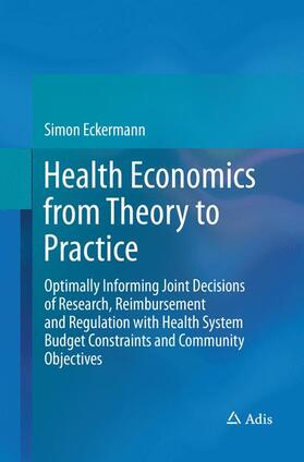 Eckermann |  Health Economics from Theory to Practice | Buch |  Sack Fachmedien