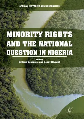 Ibhawoh / Usuanlele |  Minority Rights and the National Question in Nigeria | Buch |  Sack Fachmedien