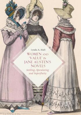 Hall |  Women and ¿Value¿ in Jane Austen¿s Novels | Buch |  Sack Fachmedien