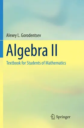 Gorodentsev |  Algebra II | Buch |  Sack Fachmedien