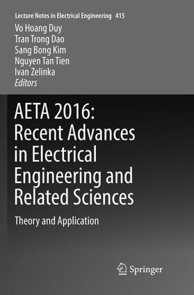 Duy / Dao / Zelinka |  AETA 2016: Recent Advances in Electrical Engineering and Related Sciences | Buch |  Sack Fachmedien