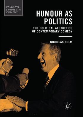 Holm |  Humour as Politics | Buch |  Sack Fachmedien